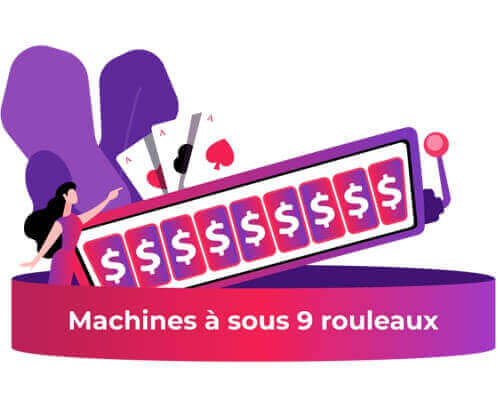 Machines a sous 9 rouleaux