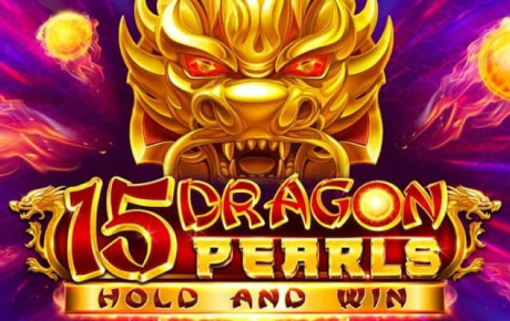 Machine à sous 15 Dragon Pearls Hold and Win