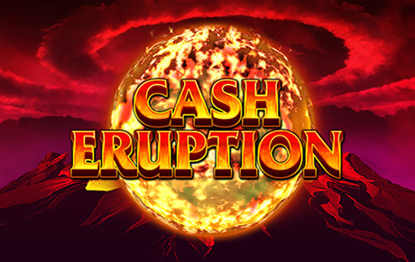 Machine à sous Cash Eruption