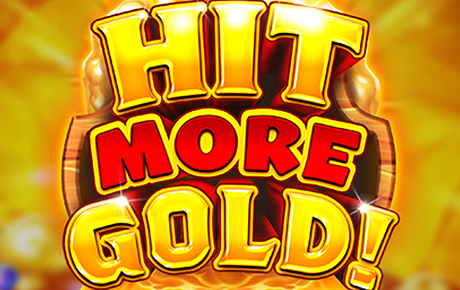 Machine à sous Hit More Gold!